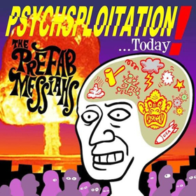 Garage-Psych-Pop Band The Prefab Messiahs' New LP Out 1/26 