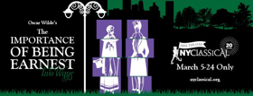 New York Classical Theatre Presents THE IMPORTANCE OF BEING EARNEST  Image