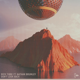 Rick Tibbe Returns to Careless Records with 'Don't Look Back', ft. Nathan Brumley Image