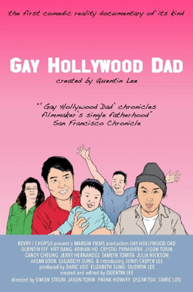 Quentin Lee's GAY HOLLYWOOD DAD Premieres This August at the New York Asian American International Film Festival 