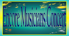 CVSM To Present Annual Encore Musicians Concert Image
