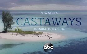 ABC Announces the Premiere of CASTAWAYS August 7 Image