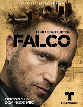 Telemundo's New Premium Series FALCO Will Premiere July 22 Image