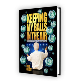 Book Review: KEEPING MY BALLS IN THE AIR, Paul Elliott Image