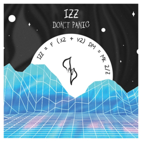 US Prog Rock Ensemble IZZ To Release New Album DON'T PANIC 