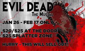 EVIL DEAD: THE MUSICAL to Get Bloody Back in Denver This Winter at Equinox Theatre Company 