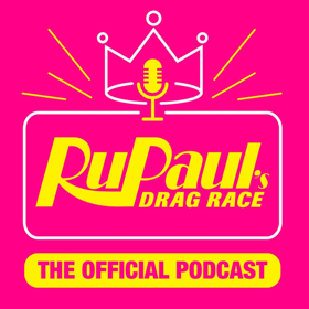World of Wonder Announces The Official RuPaul's Drag Race Podcast 