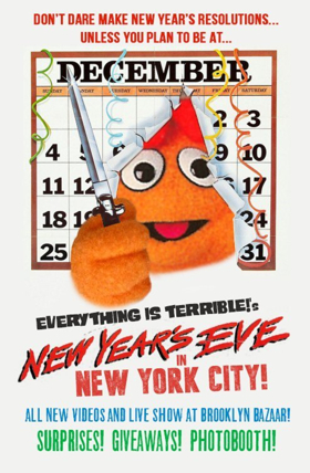 Everything Is Terrible! Announce New Years Eve Show At NY's Brooklyn Bazaar  Image