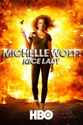 HBO Standup Special MICHELLE WOLF: NICE LADY Available for Digital Download Today 