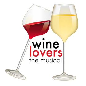 WINE LOVERS: THE MUSICAL Comes To Sharon 