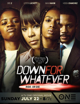 LeToya Luckett Stars in TV One's First Action-Thriller Film DOWN FOR WHATEVER Premiering July 22  Image