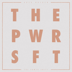 Greg Holden Shares New Political Anthem THE POWER SHIFT Image
