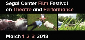 Segal Center Film Festival On Theatre And Performance Announces Full Schedule Image