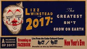 Lizz Winstead in 2017: THE GREATEST SH*T SHOW on Earth Free Livestream on New Year's Eve! 