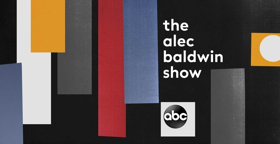 THE ALEC BALDWIN SHOW Moved to Saturday Night 