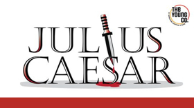 The Young Company Presents JULIUS CAESAR  Image