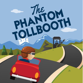 Weston Playhouse Presents THE PHANTOM TOLLBOOTH Image