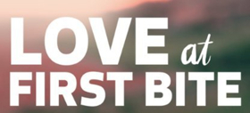 FYI Premieres New Series LOVE AT FIRST BITE, 1/22 Image