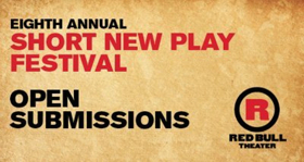 Submissions Now Accepted for Red Bull's Eighth Annual Short New Play Fest Image