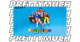 PRETTYMUCH Announce North American FUNKTION Tour Image