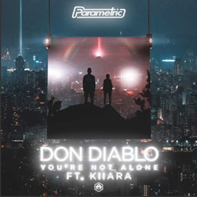 Don Diablo Taps Multi-Platinum Artist Kiiara For New Track YOU'RE NOT ALONE 