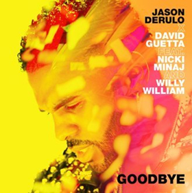 Jason Derulo Teams Up with Nicki Minaj, Willy William, and David Guetta for Newest Single 'Goodbye' 