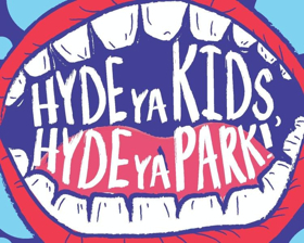 The Revival Announces HYDE YA KIDS, HYDE YA PARK! 1/20/18 - 2/24/18 