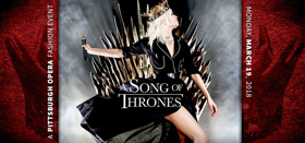 Pittsburgh Opera Fashion Show A SONG OF THRONES To Blend The Modern And Medieval Image