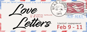 WSRep Presents LOVE LETTERS at Raue Center  Image