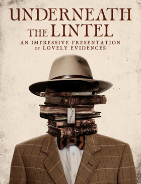 Review: UNDERNEATH THE LINTEL Examines a Biblical Myth via Evidence Collected About Long-Overdue Library Book Image