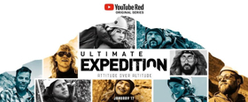 YouTube Red Adventure Competition Series ULTIMATE EXPEDITION Debuts Today 