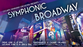 Central Florida Community Arts Presents SYMPHONIC BROADWAY 