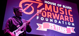 House of Blues Music Forward Foundation Launches 25th Anniversary Campaign 