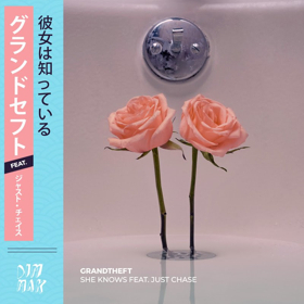 GRANDTHEFT Releases SHE KNOWS Single Featuring R&B Singer JUST CHASE 