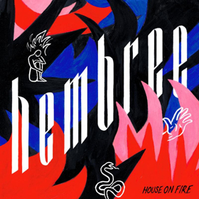 Hembree Upcoming Debut Album HOUSE ON FIRE Out 4/26 Image