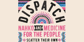 Nahko and Medicine For The People Join Dispatch for DISPATCH SUMMER TOUR 2018 