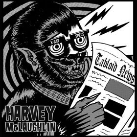 Saustex Records to Release Harvey McLaughlin's Debut TABLOID NEWS 2/20, Plus Tour 