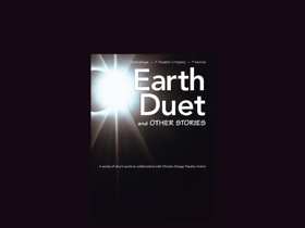 BWW Previews: EARTH DUET AND OTHER STORIES at Center Stage Theater 