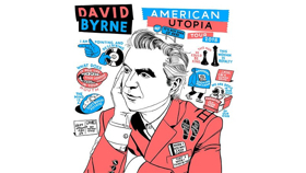 DAVID BYRNE: AMERICAN UTOPIA TOUR Comes to Capitol Theatre This May  Image