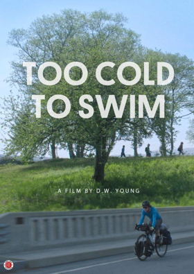D.W. Young's TOO COLD TO SWIM coming to iTunes and Amazon Video On Demand February 20th 