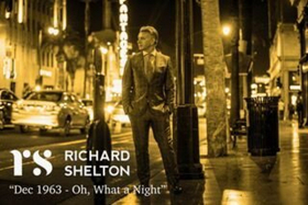 Richard Shelton To Release Debut Single, Re-imagining of The Four Seasons' DEC '63 (OH, WHAT A NIGHT) on 2/14 