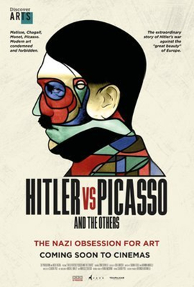 HITLER VS PICASSO AND THE OTHERS Now Playing in U.S. Cinemas 