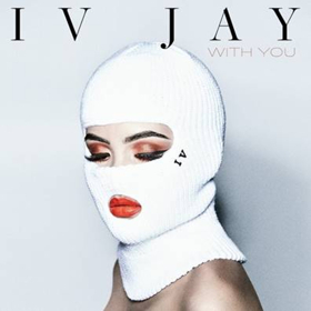 IV Jay Releases New Track WITH YOU Image