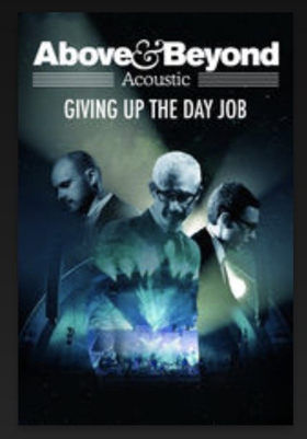 Above & Beyond Acoustic - Giving Up The Day Job Available Now on iTunes Image