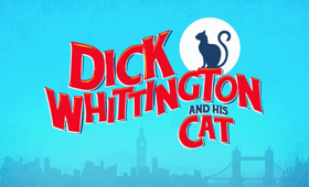 Hackney Empire Announces DICK WHITTINGTON AND HIS CAT For Its 2019 Pantomime 