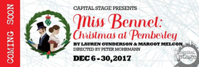 Capital Stage Presents Sacramento Premiere of MISS BENNET: CHRISTMAS AT PEMBERLEY Image