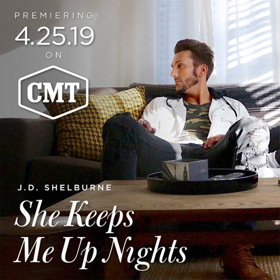 CMT Music Premieres J.D. Shelburne's 'She Keeps Me up Nights' Video 