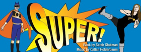 MET Announces Encore Remount of SUPER Prior to NYC Fringe Run 