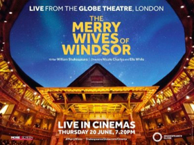 More2Screen Will Broadcast Shakespeare's Globe's THE MERRY WIVES OF WINDSOR 