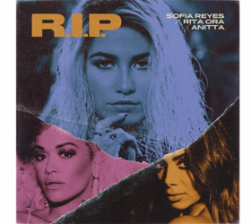 Sofia Reyes' New Single R.I.P. With Rita Ora & Anita Out Today Image